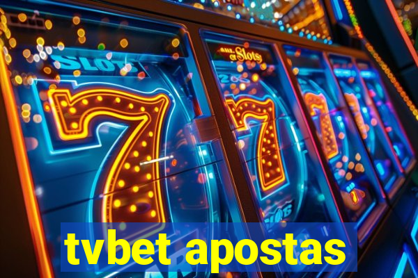 tvbet apostas